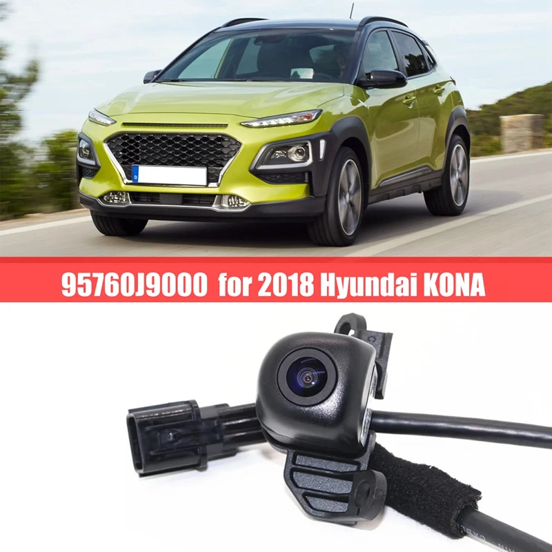 

95760J9000 камера заднего вида для парковки автомобиля для 2018 Hyundai KONA