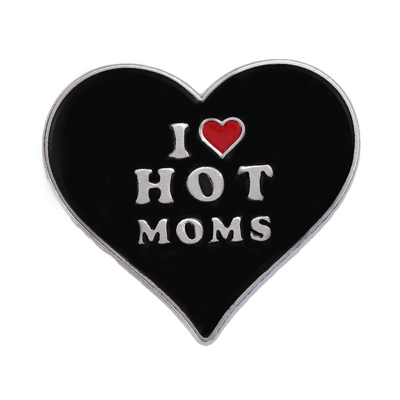 

I LOVE HOT MOMS Enamel Pin Black Heart Shapped Brooch Lapel Badges Shirt Bag Jewelry Gift for Friends Family