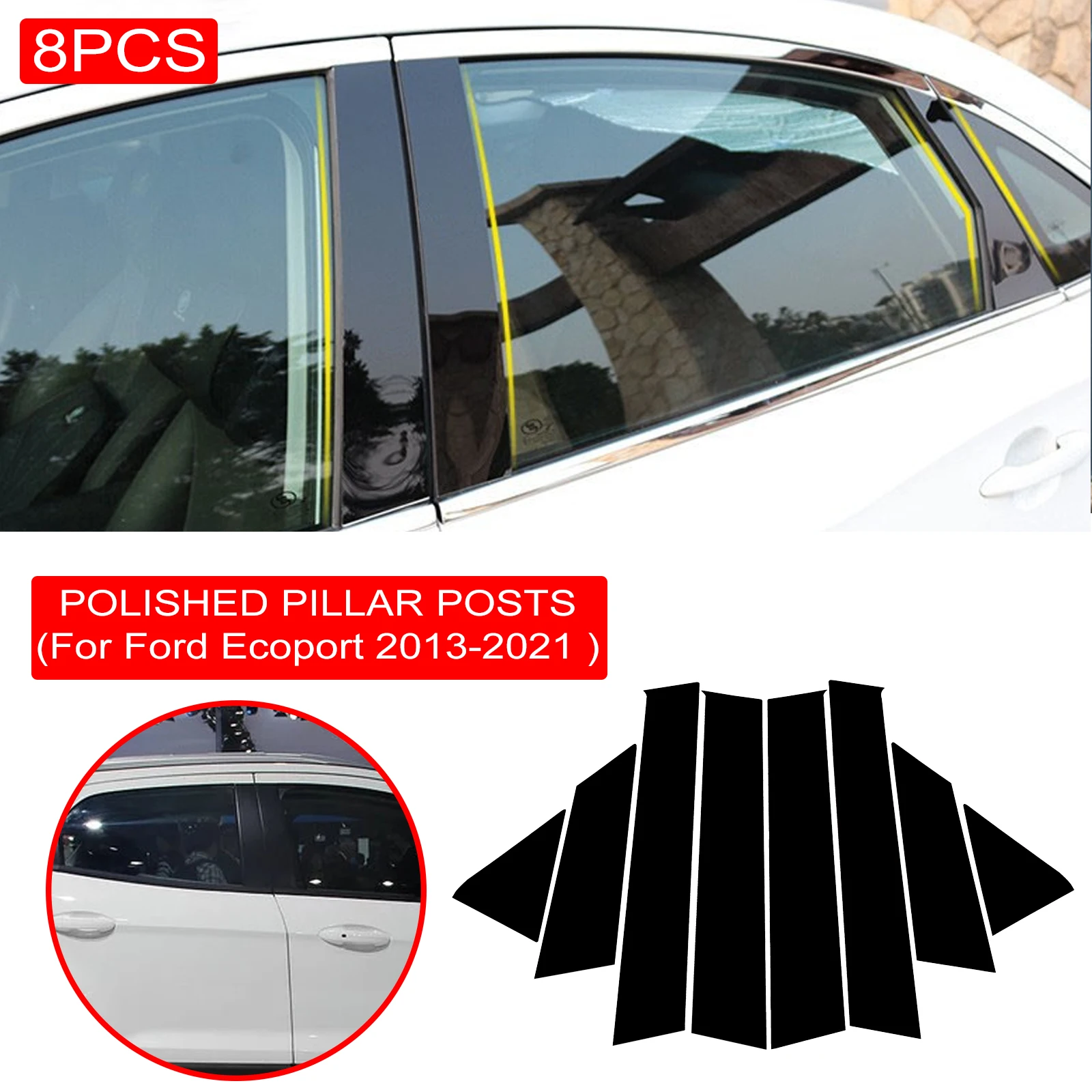 

8PCS Polished Pillar Posts Fit For Ford Ecosport 2013-2021 Window Trim Cover BC Column Accessories Sticker Gloss Black
