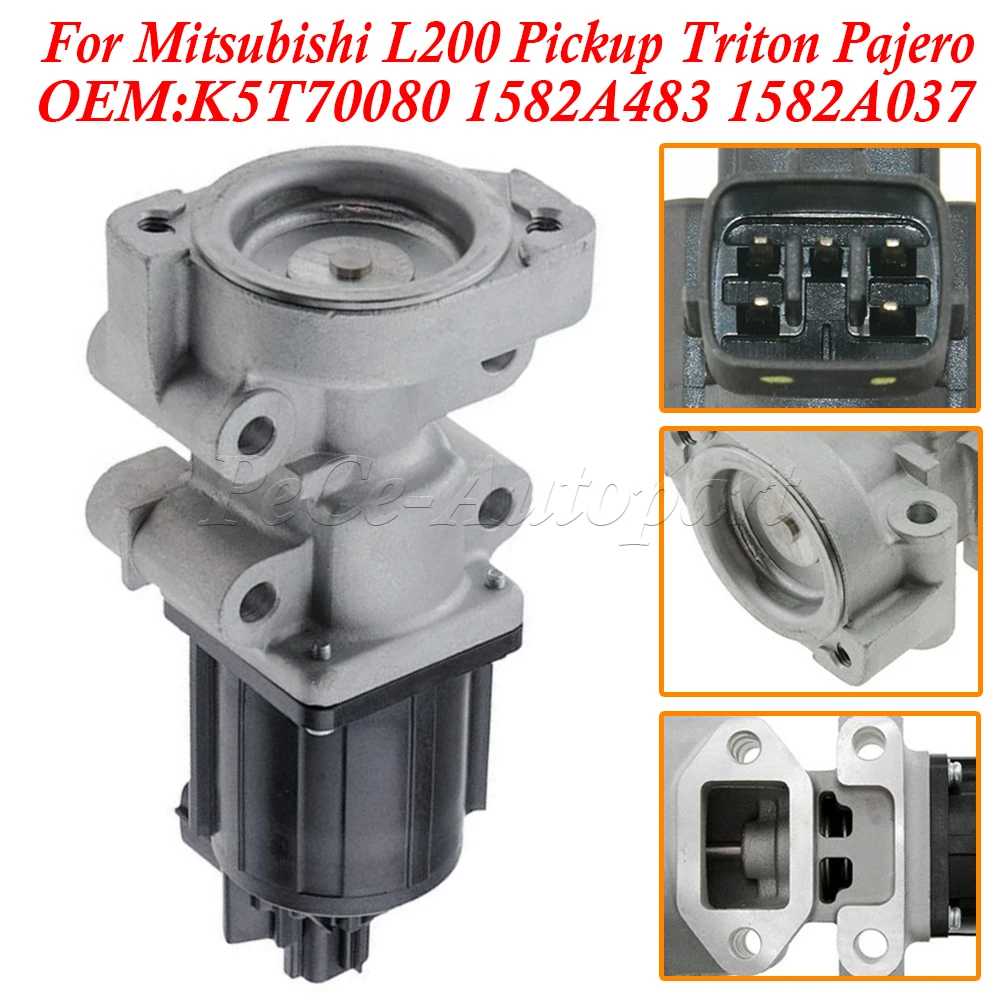 

EGR Exhaust Gas Ricirculation Valve K5T70080 1582A483 1582A037 1582A038 For MITSUBISHI L200 Pickup Triton Pajero