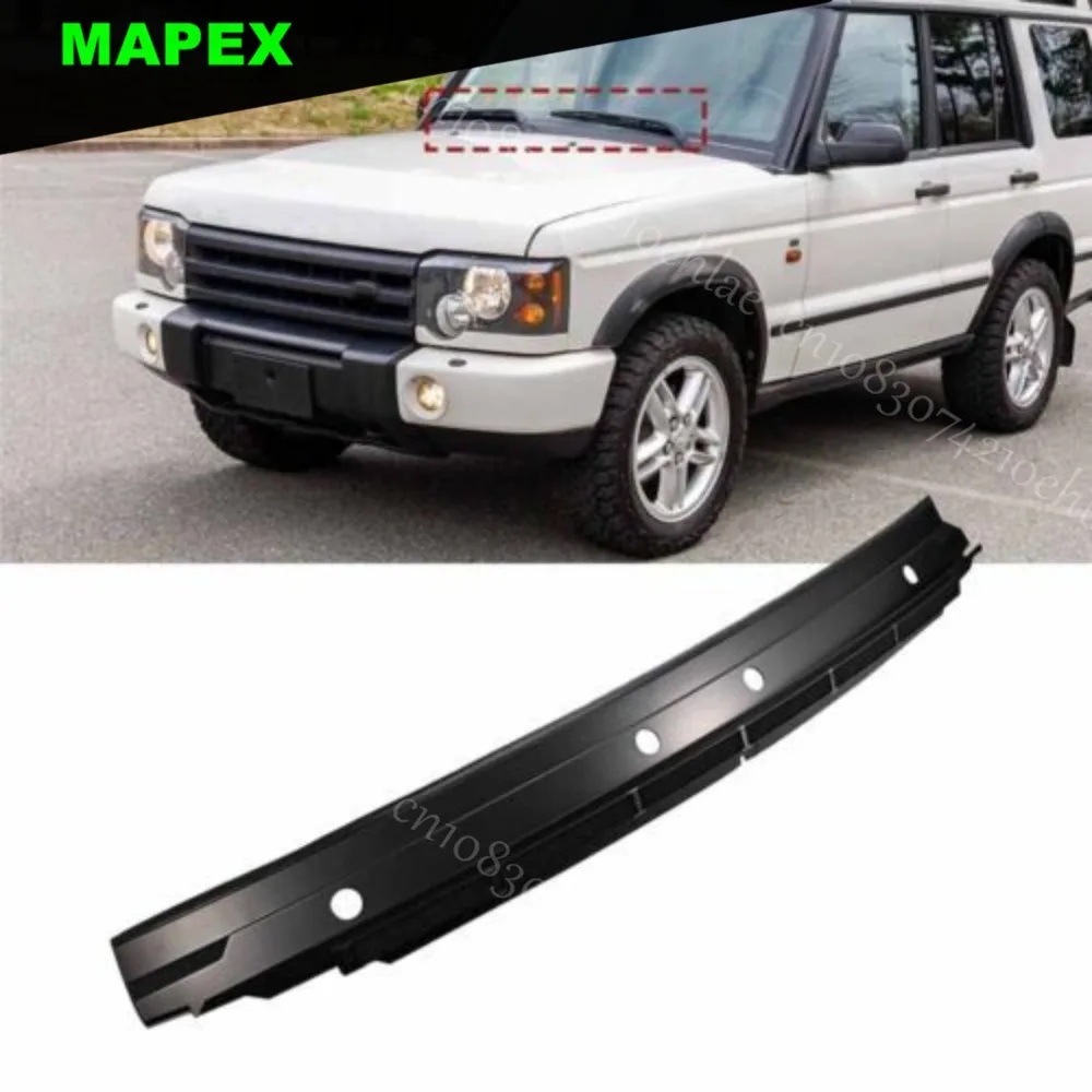 

Передняя панель стеклоочистителя для Land Rover Discovery 2 1999 2000 2001 2002 2003 2004, литая накладка, автомобильные аксессуары