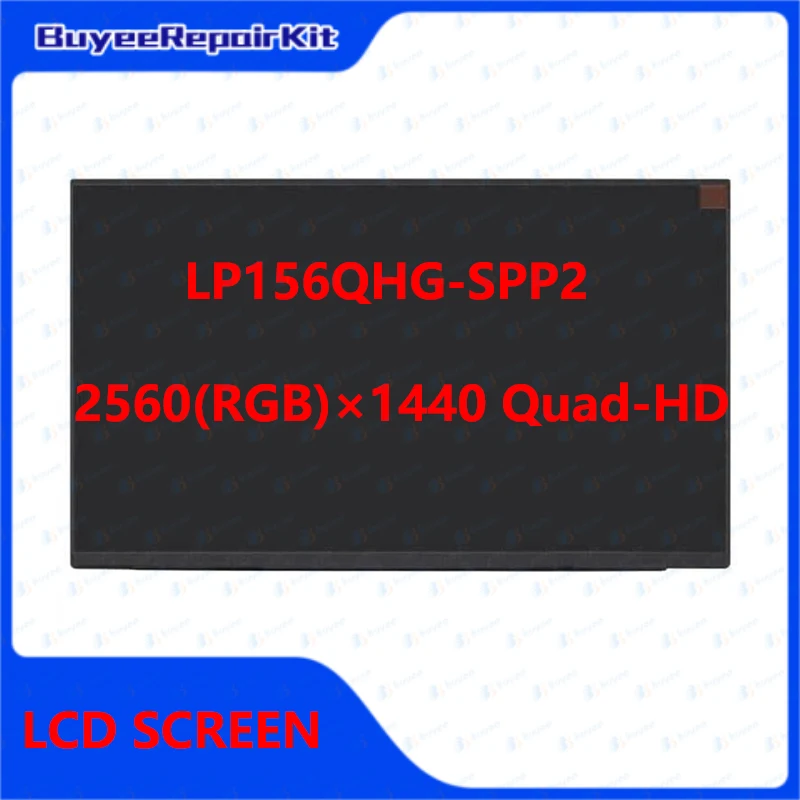 Новый оригинальный ноутбук 15 6 дюйма LP156QHG-SPP2 LP156QHG SPP2 ЖК-экран QHD 2560x1440 120 Гц 40