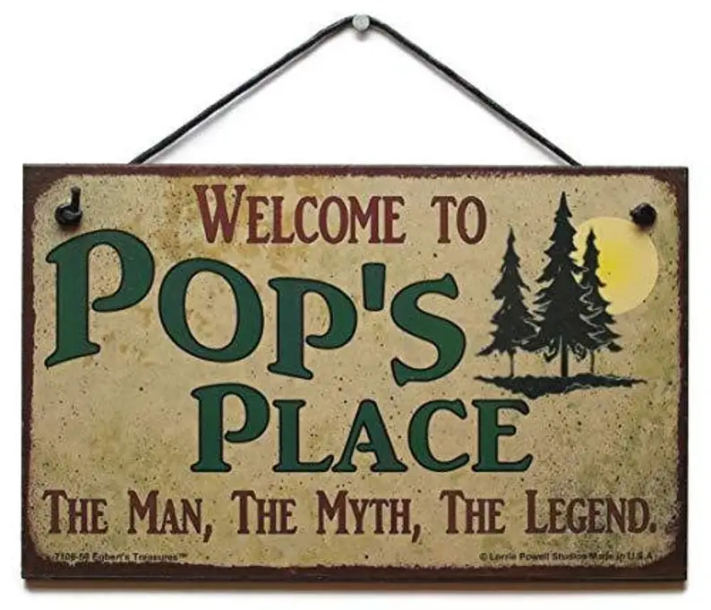 

Welcome to Pop's Place Vintage Style Sign The Man The Myth The Legend Gift for Grandpa Grandfather Grandparents Father's Day
