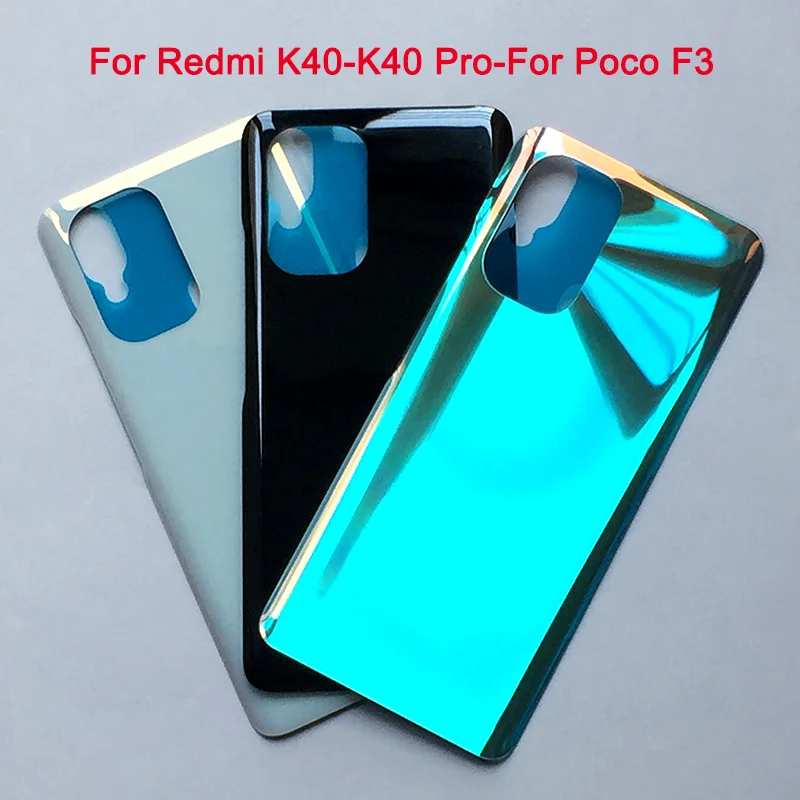 

Battery Back Cover For Xiaomi Redmi K40 Pro K40Pro Rear Glass 3D Back Housing Door Case For Xiaomi Poco F3 Back Cover