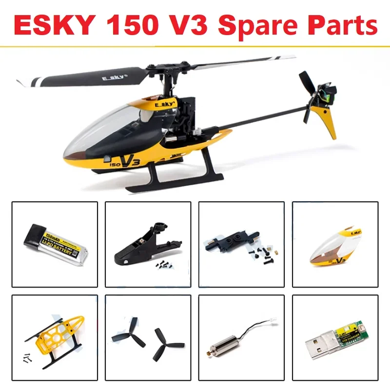Список запасных частей для ESKY 150 V3, аксессуары для радиоуправляемых вертолетов, основные лопасти, перекоса, линия сервопривода, навес фюзеляжа, посадочная платформа для двигателя (art.: 3920ccf62ff88) - 3920ccf62ff88