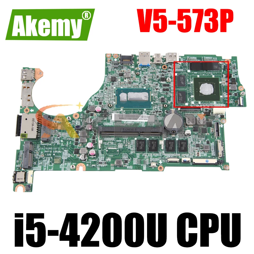 

Материнская плата для ноутбука ACER Aspire V5-573P i5-4200U материнская плата для ноутбука DAZRQMB18F0 SR170 N14P-GT-A2 DDR3