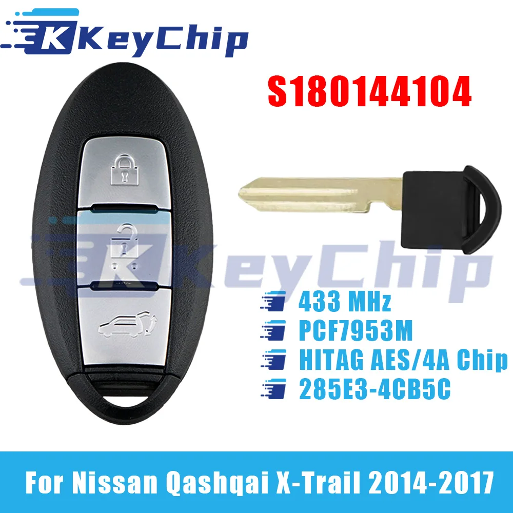

KeyChip Pro для Nissan Qashqai X-Trail 2014-2017, 3 кнопки, смарт-ключ, 433 МГц, PCF7945M, чип HITAG AES 4A, S180144104 285E3-4CB5C