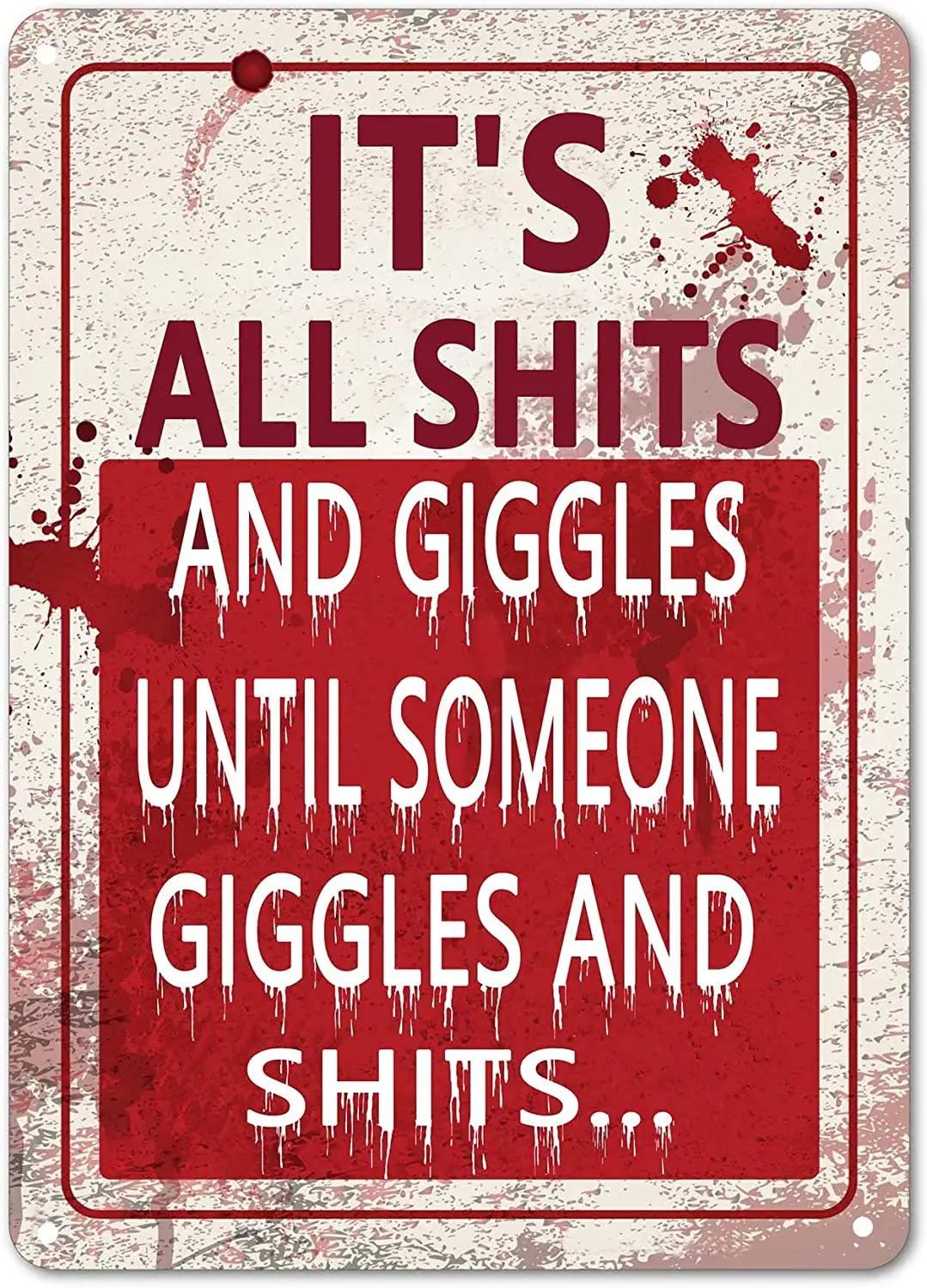 

It used to be shit and giggles. Funny metal tin signs. Retro bathroom. Laundry. Decorative wall signs