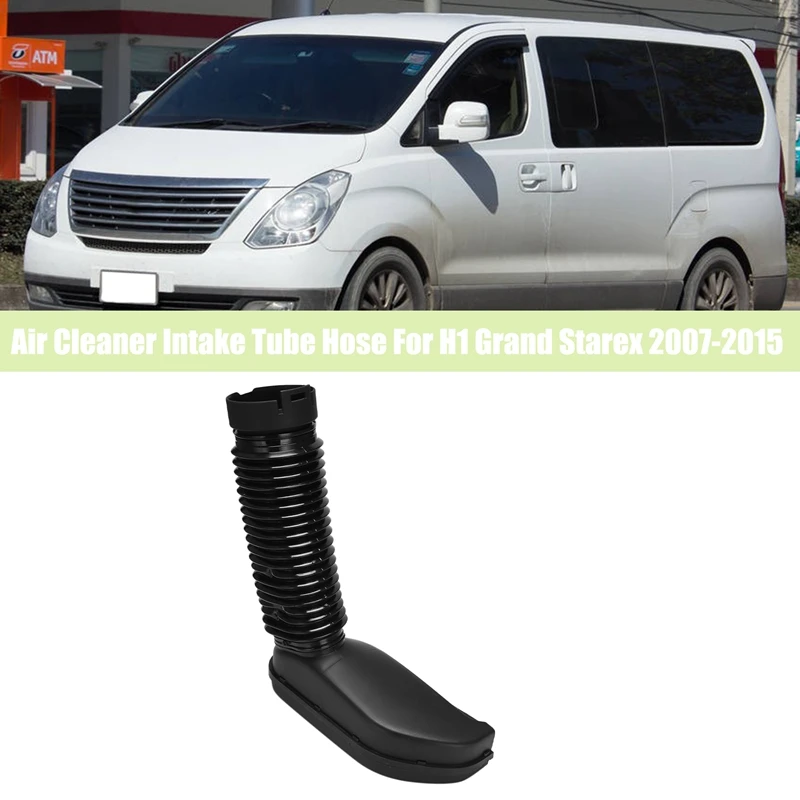 

Car Air Cleaner Intake-Inlet Duct Tube Hose for Hyundai H1 Grand Starex 2007-2015 282104H000 28210-4H000