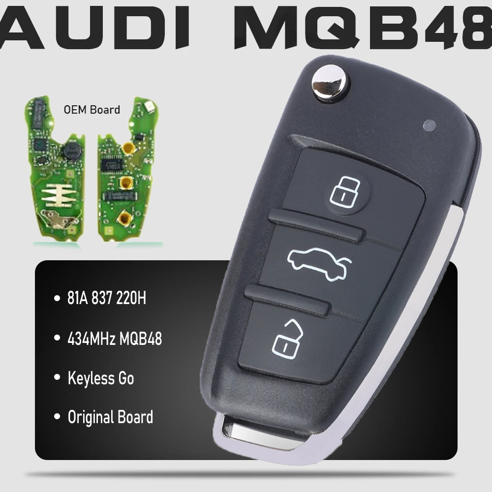 

KEYECU 81A 837 220H, 81A 837220 H 434 МГц MQB 48 чипов, откидной дистанционный ключ, 3 кнопки, без ключа для Audi A3 Q2 Q3 (оригинальная плата)