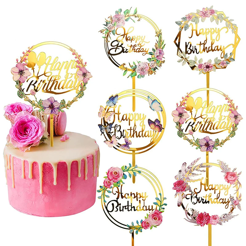 

New Colored Flowers Happy Birthday Cake Topper Gold Acrylic Birthday Cake Topper for Birthday Party Supplies Cake Decorations