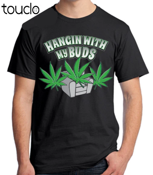 

New Hanging With My Buds T-Shirt ~ Stoner Tee ~ Marijuana Weed Pot Unisex T Shirt S-5Xl Xs-5Xl Custom Gift Creative Funny Tee