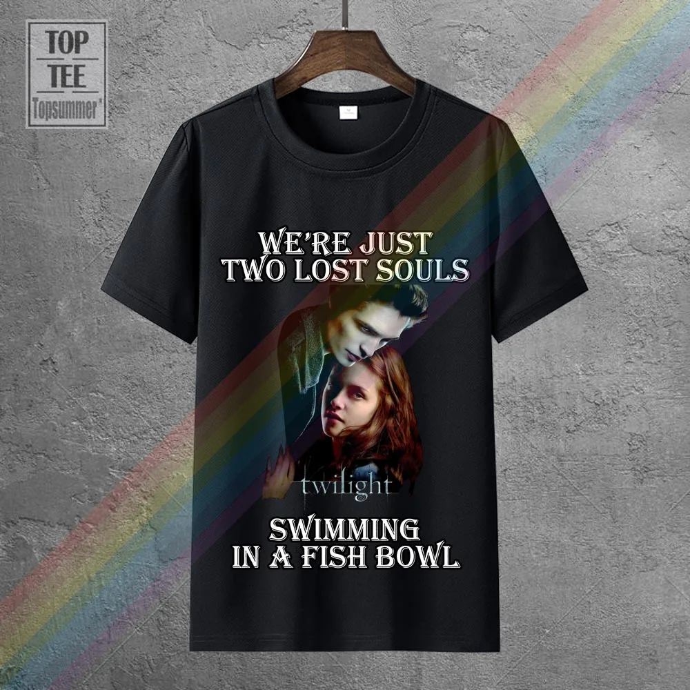 

We're Just Two Lose Souls Swimming In A Fish Bowl Oversize T-Shirt Funny Men'S Clothes 100% Cotton Streetwear Plus Size Tops Tee