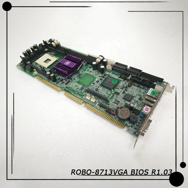 

ROBO-8713VGA BIOS R1.03 Original Industrial Computer Motherboard High Quality Fully Tested Fast Ship