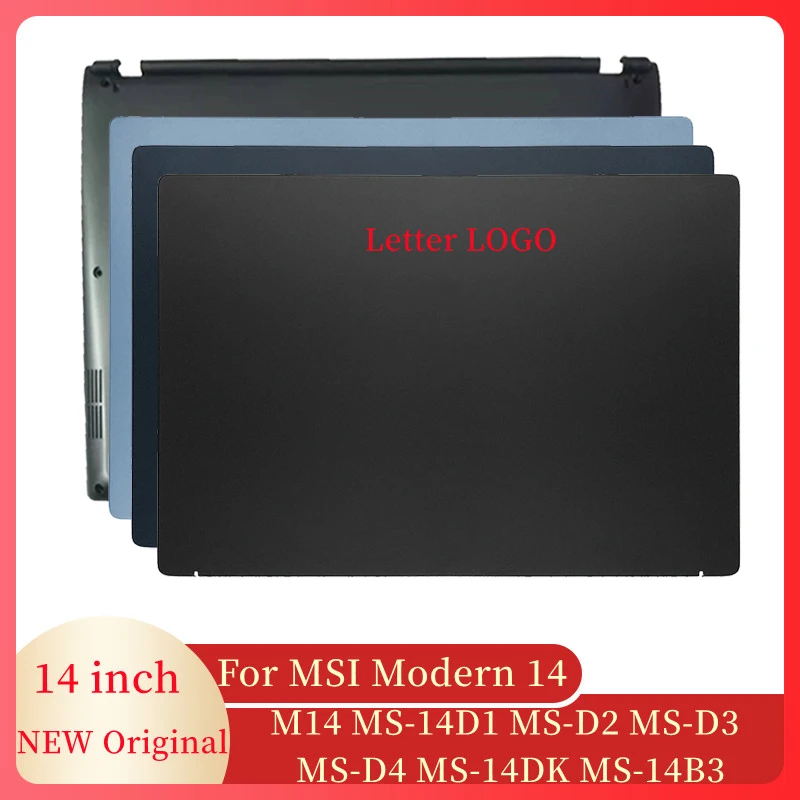 

NEW Laptops Case For MSI Modern M14 MS-14D1 MS-D2 MS-D3 MS-D4 MS-14DK MS-14B3 LCD Back Cover/Bottom Case Computer Case