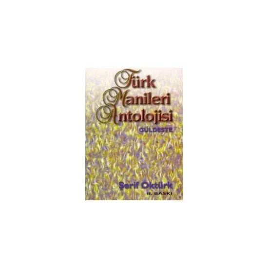 

Turkish Manileri Anthology Güldeste Sheriff Oktürk Turkish books Turkish literature anatolian literary republic literature