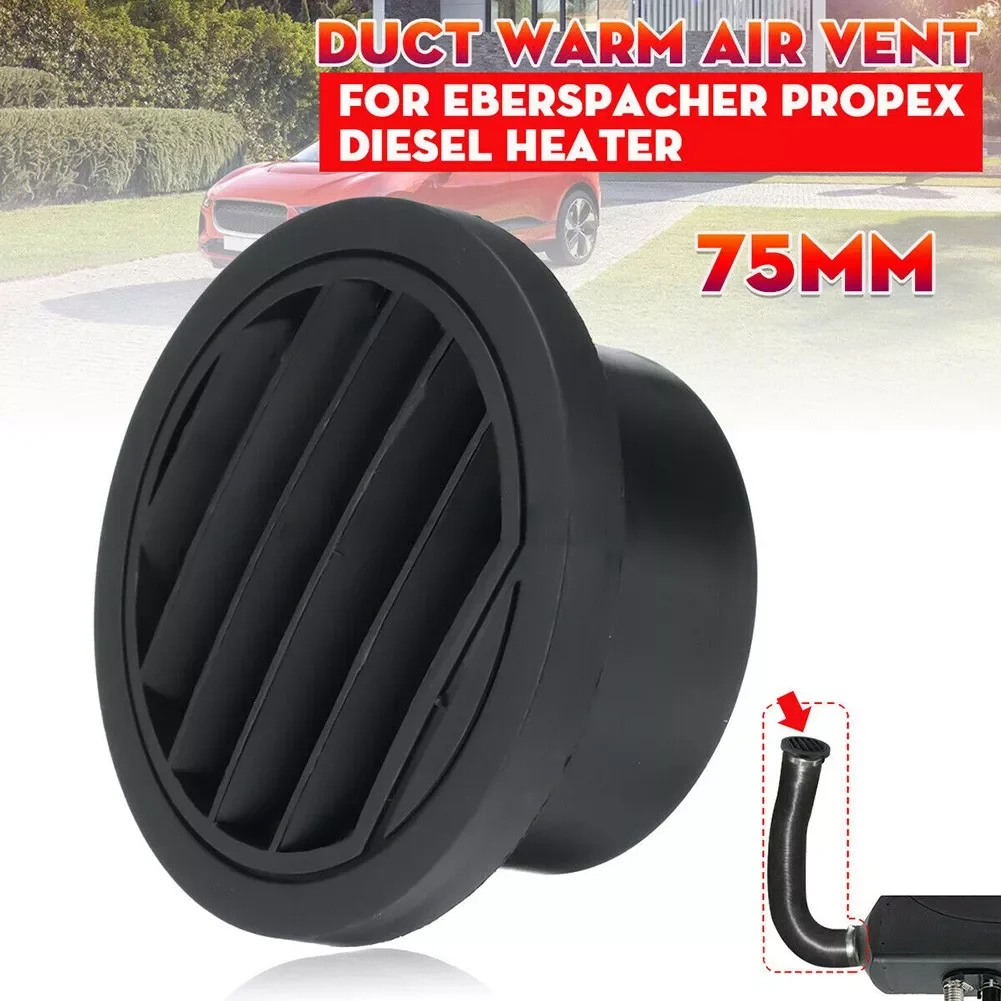 

1x Car Warm Air Vent 75mm For Eberspacer For Webasto For Propeller Heaters Pipe Auto Replacement Parts