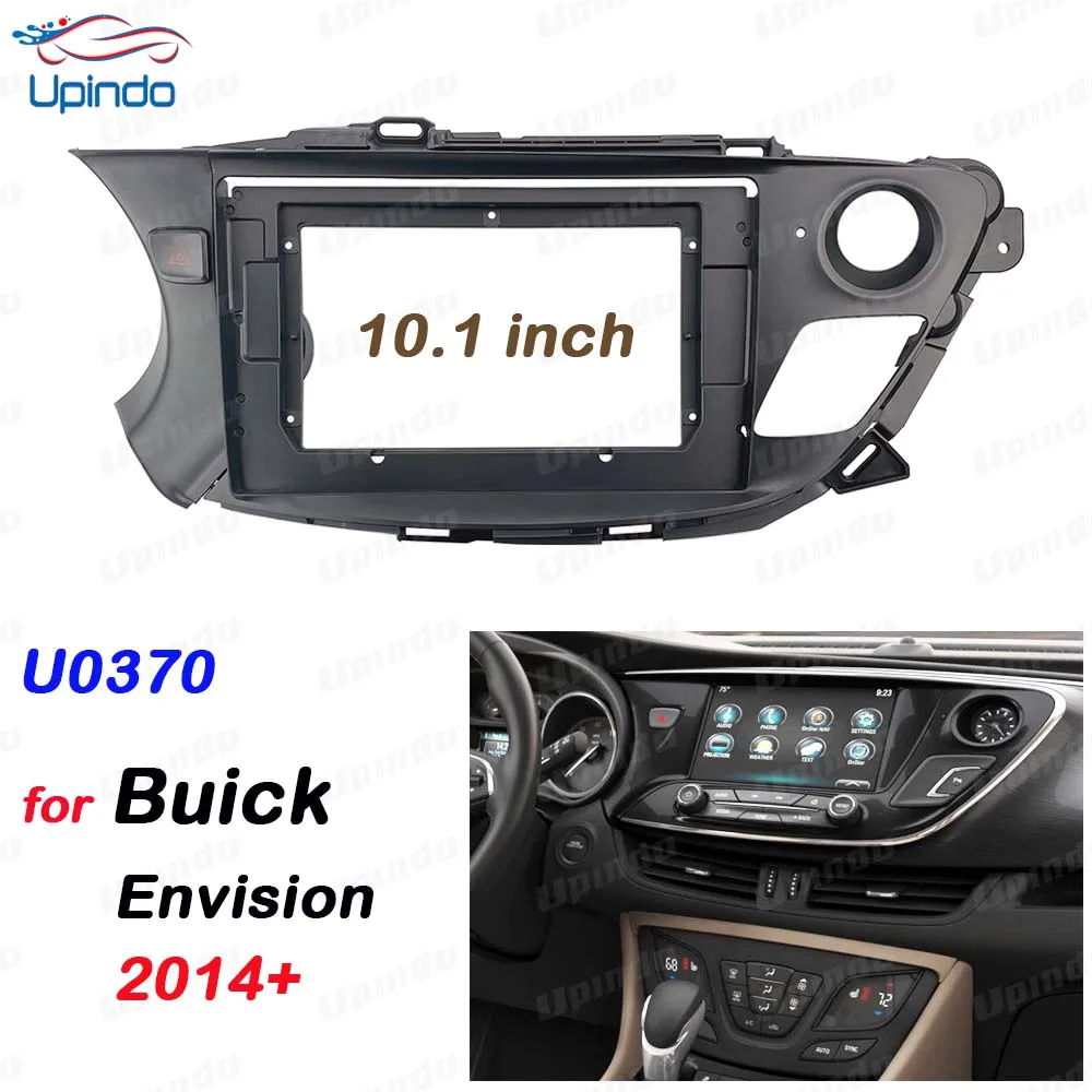 

Car Accessoires 2 Din 10.1 Inch Radio Fascia DVD GPS MP5 Panel Frame for Buick Envision LHD 2014+ Dashboard Mount Kit