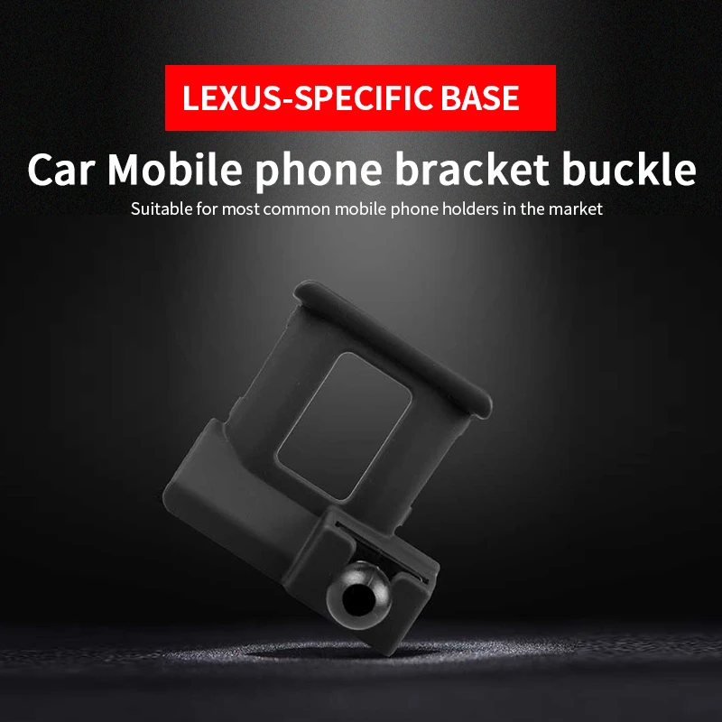 

Car Dedicated Phone Holder Bracket Mount Special Base Collocation in Car For Lexus 16-18 RX 2019 UX 2018 ES 15-20 NS 18-20 LS
