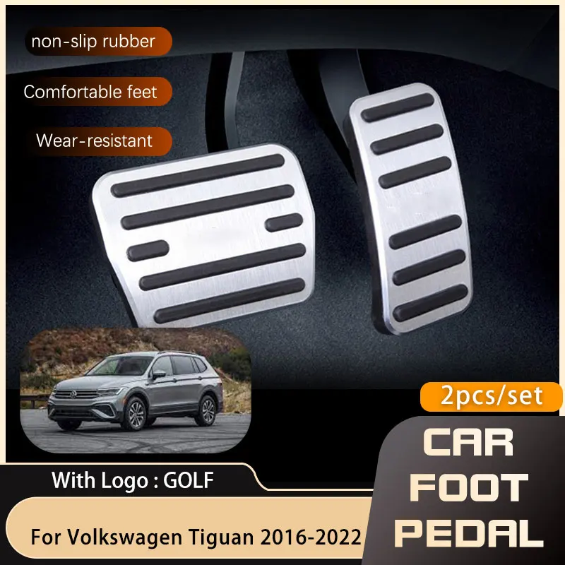 

AT Car Pedals Cover For Volkswagen VW Tiguan MK2 AD 2016 2017 2018 2019 2020 2021 2022 Gas Accelerator Brake No Drilling Pedal