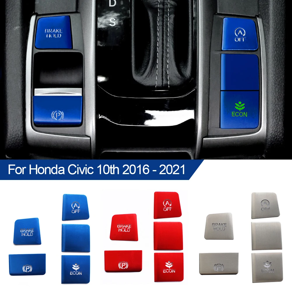 

5Pcs Electronic Handbrake Patch Central Control Panel Sticker Decoration Modification Accessories For Honda Civic 10th 2016-2021