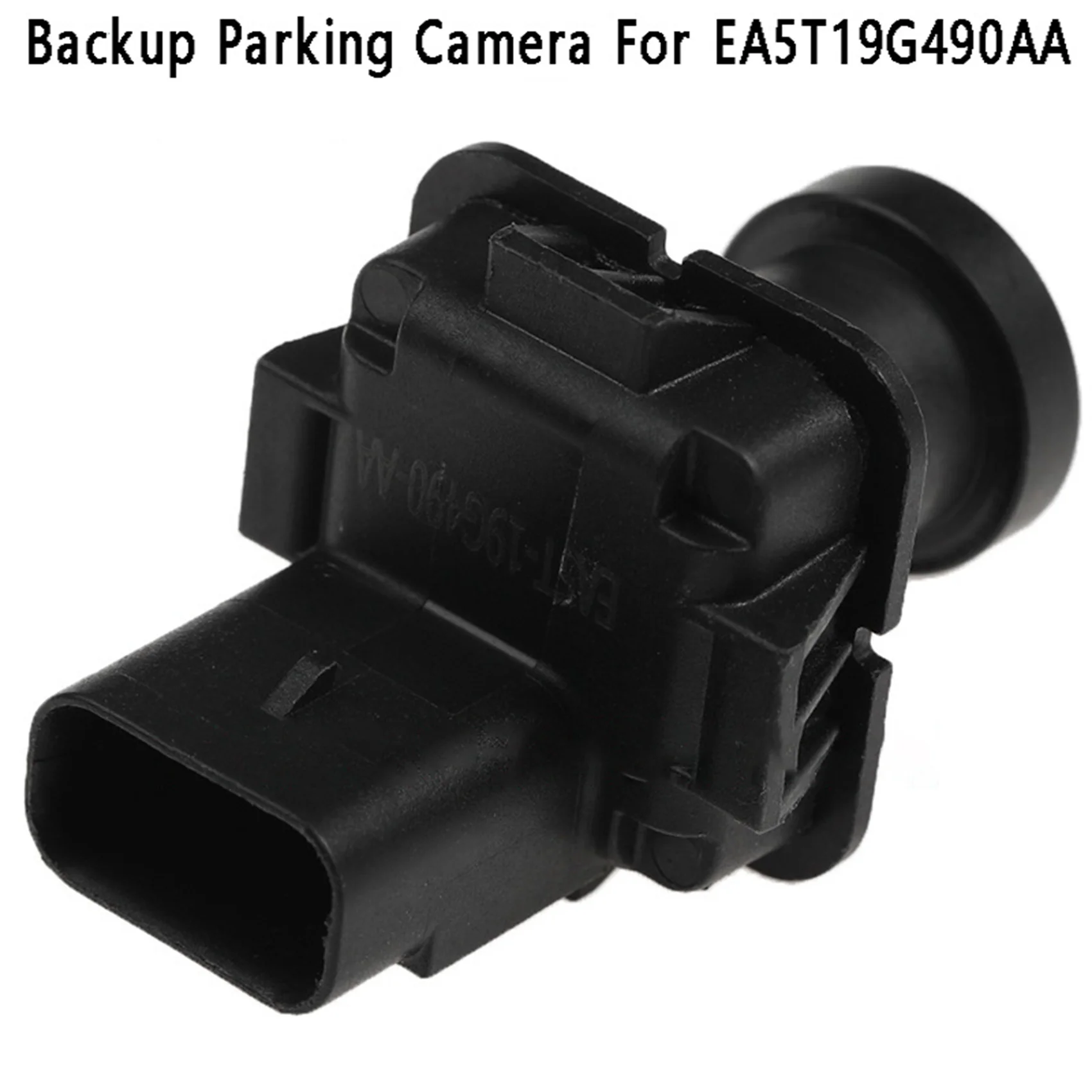 

EA5T19G490AA New Rear View Backup Parking Camera Reverse Assist Camera for Ford