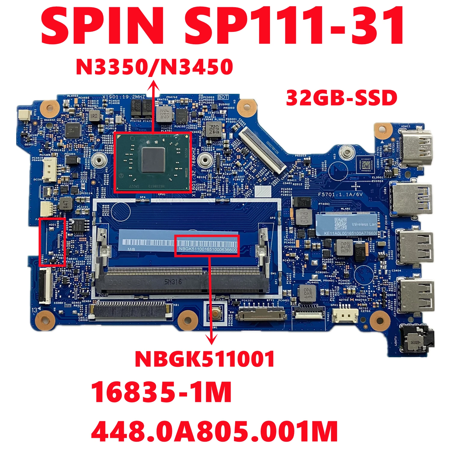 

NBGK511001 NB.GK511.001 For Acer SPIN SP111-31 Laptop Motherboard 16835-1M 448.0A805.001M With N3350/N3450 32GB-SSD 100% Test OK