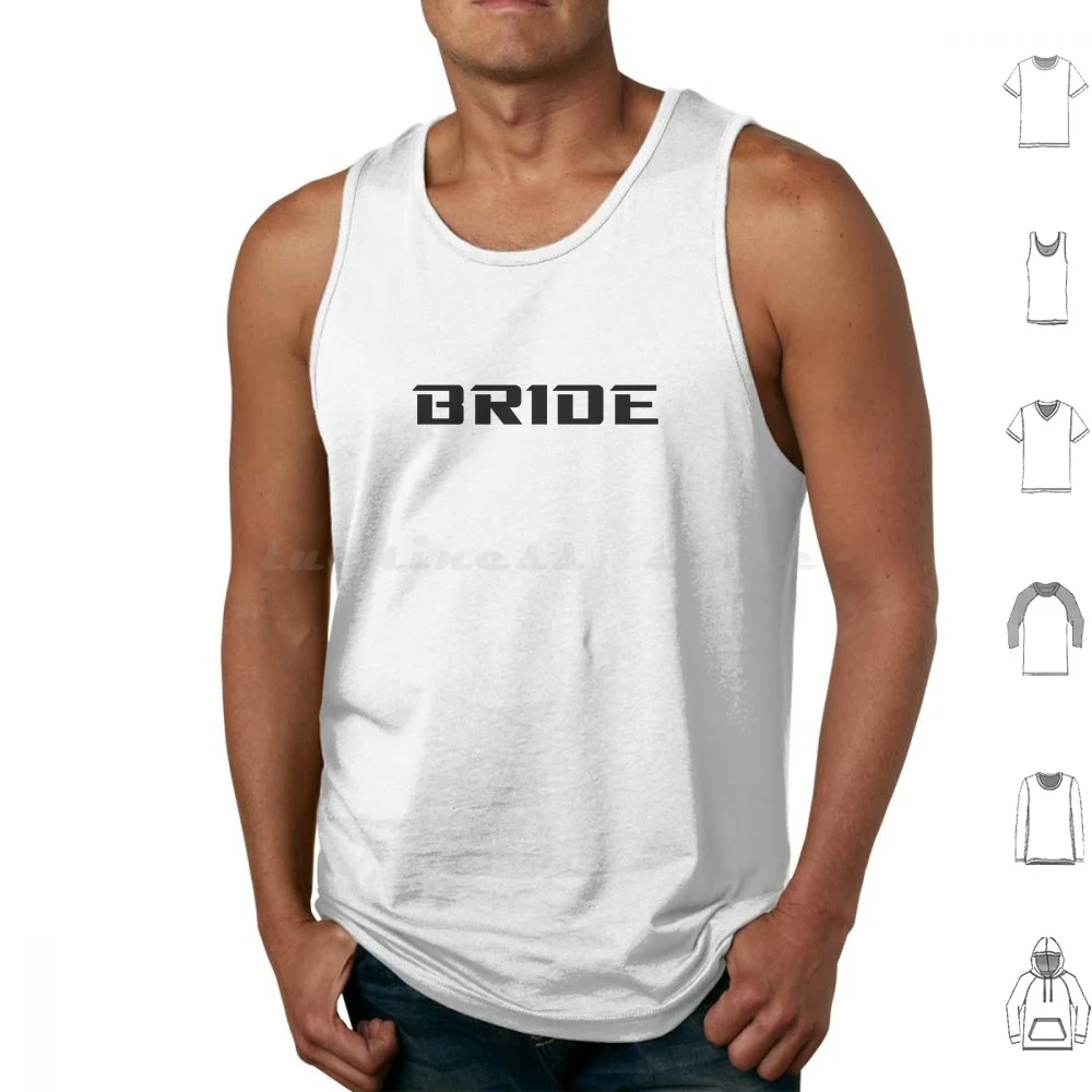 

Bride Automotive Tank Tops Vest Sleeveless Jdm Bride Drift Nissan Skyline Drifting Stance Automotive S15 Nismo Rwb Miata