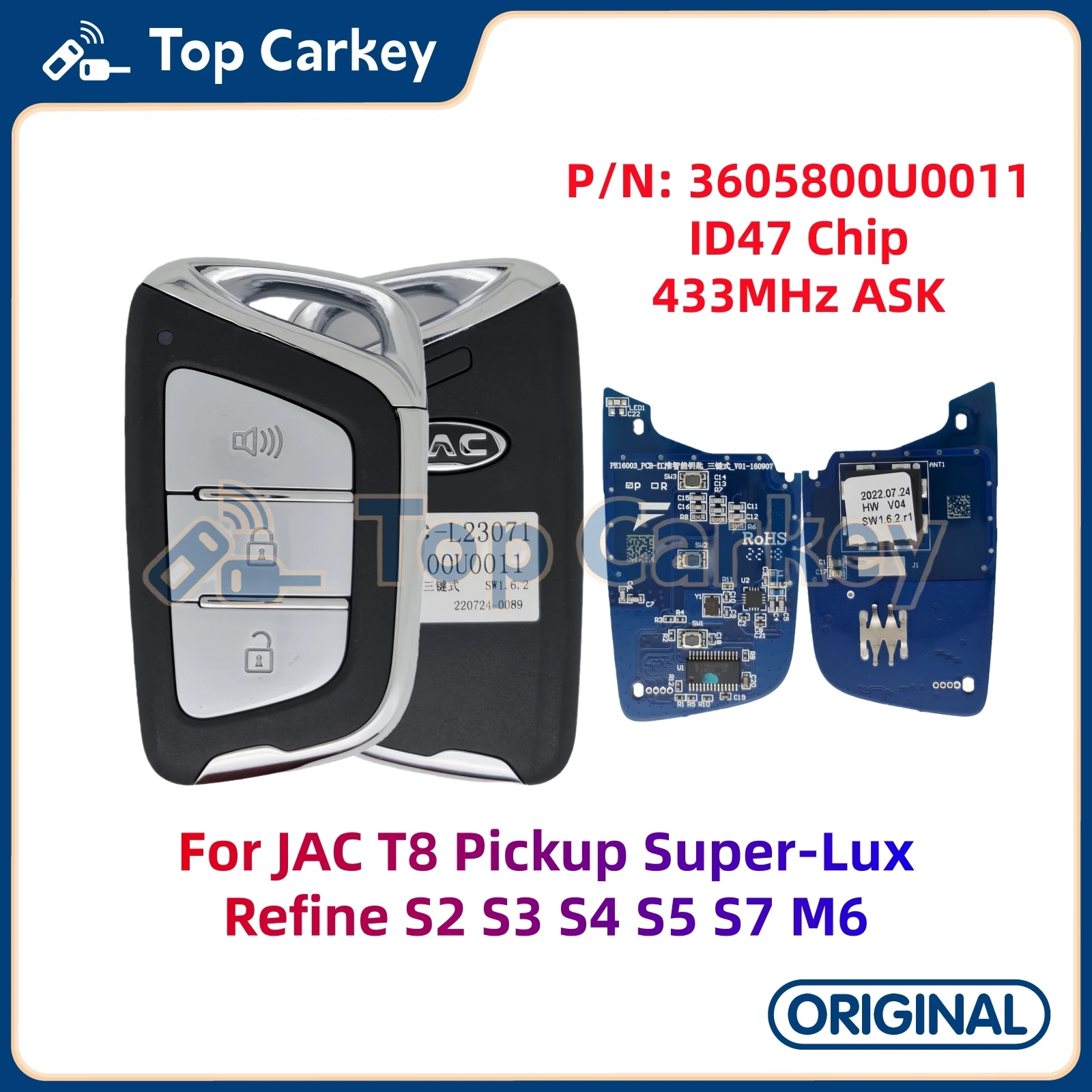 

Оригинальный смарт-ключ TopCarkey P/N: 3605800U0011 ID47 чип 433 МГц для JAC T8 Pickup Super-Lux Refine S2 S3 S4 S5 S7 M6