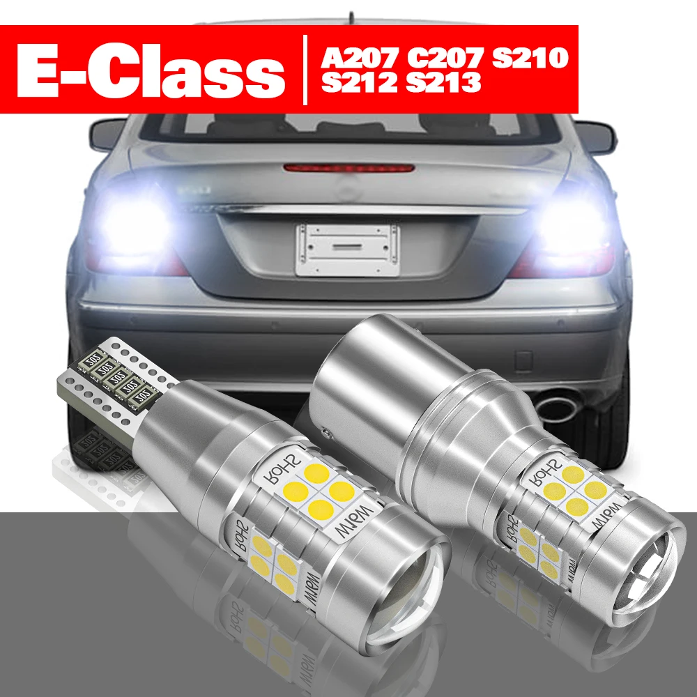 

For Mercedes Benz E Class A207 C207 S210 S212 S213 2009-2021 1996-2003 Accessories 2pcs LED Reverse Light Backup Lamp 2018 2019