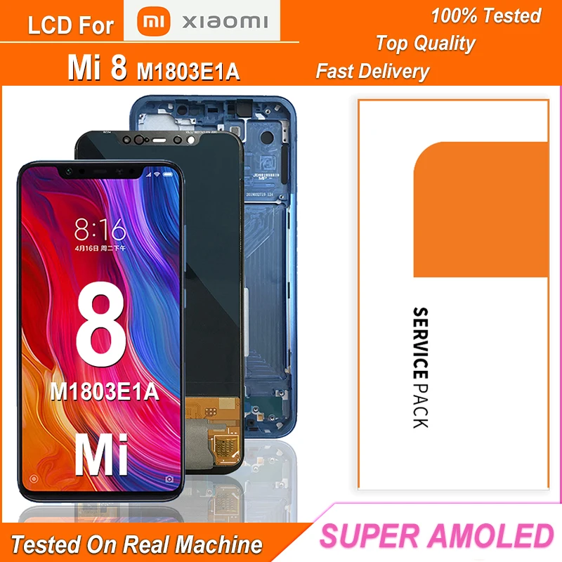 Сменный сенсорный ЖК-экран Super AMOLED для Xiaomi Mi 8, дигитайзер в сборе для Xiaomi Mi 8, M1803E1A