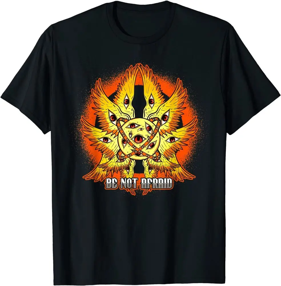 

Biblically Accurate Angel Meme Ophanim Be Not Afraid T-Shirt