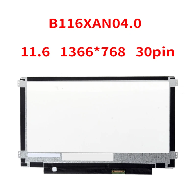 

11.6" HD eDP 30 PIN Laptop Matrix B116XAN04.0 fit LTN116AL02 LTN116AL01 N116BCA-EA1 Rev.c1 Laptop Screen IPS LCD Screen