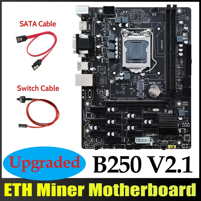 NEW-B250 V2.1 BTC Mining Motherboard+SATA Cable+Switch Cable 12XPCIE LGA1151 DDR4 MSATA USB3.0 B250 ETH Mining Motherboard