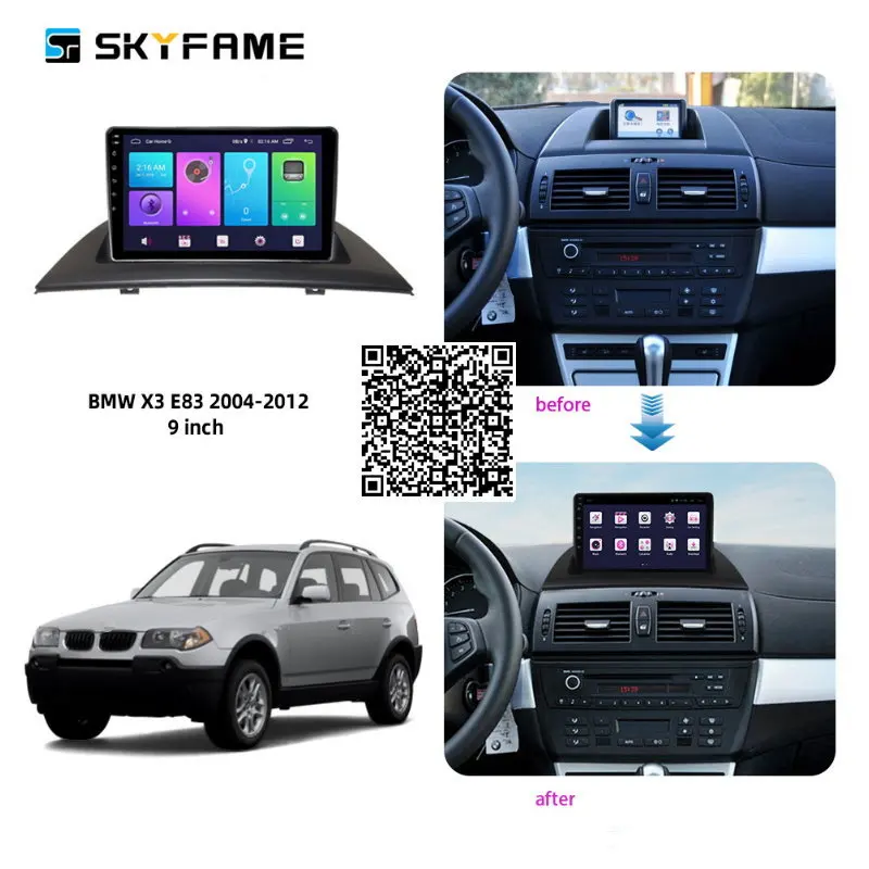

Автомобильная стереосистема SKYFAME для BMW X3 E83 2003-2010 Android, мультимедийная система