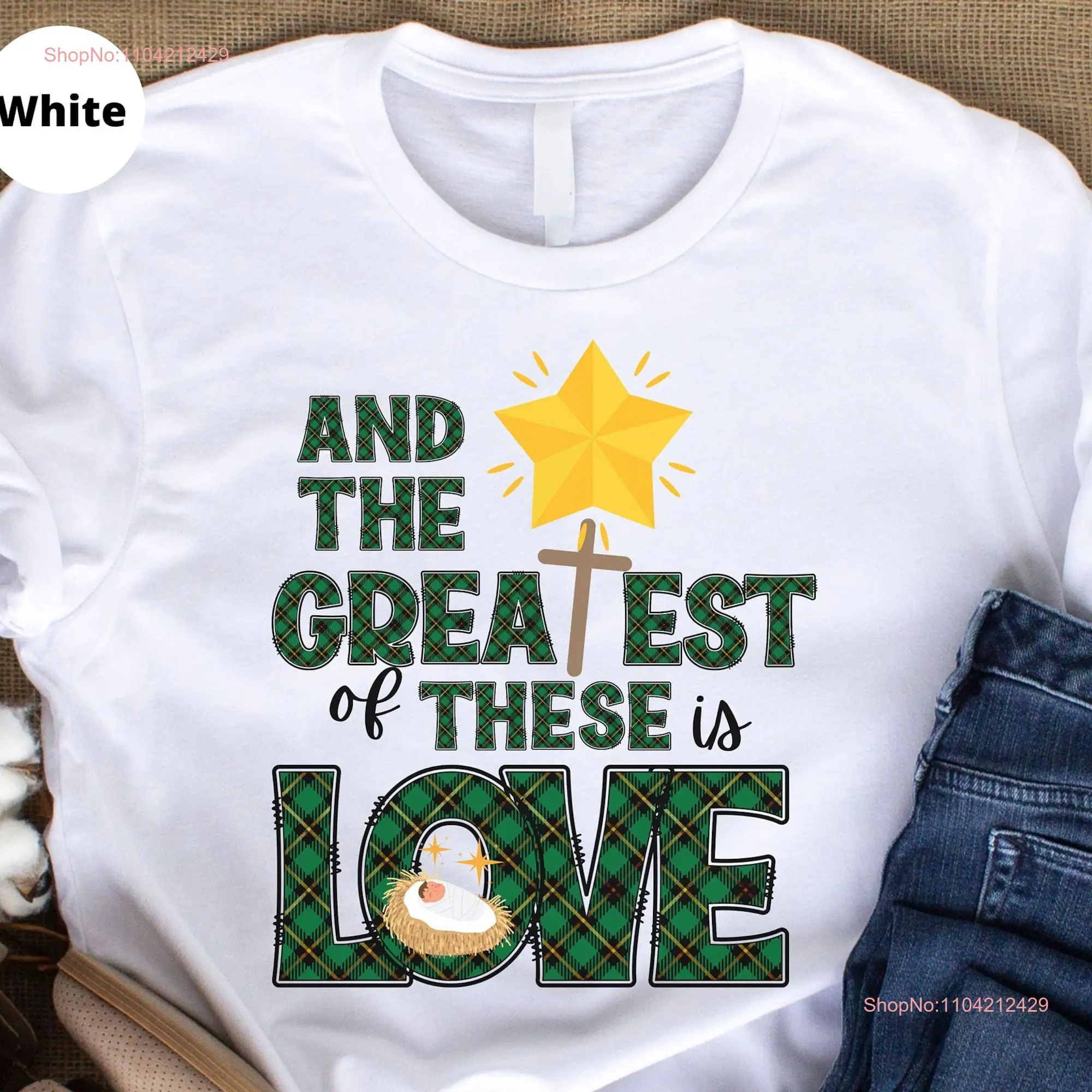 И самый величайший из чего-любовь Рождественская футболка True Story Faith Рождество