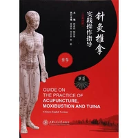 bilingual chinese traditional medicine book guide on the practice of acupuncture%ef%bc%8cmoxibustion and tuina chinese english