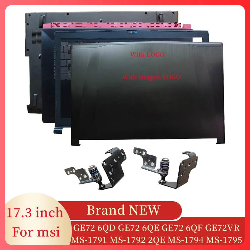 NEW Laptop LCD Back Cover/Front Bezel/Palmrest/Bottom Case/Hinges For MSI GE72 6QD GE72 6QE GE72 6QF GE72VR MS-1792 MS- 1795