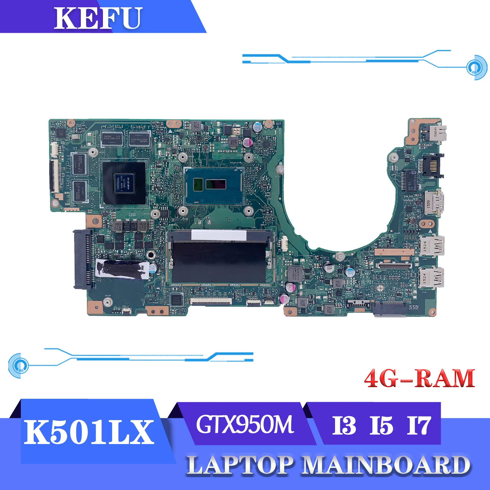 

KEFU Notebook K501L Mainboard For ASUS A501L V505L K501LX K501LB K501 Laptop Motherboard I3 I5 I7 4GB/RAM GTX950M/GT940M