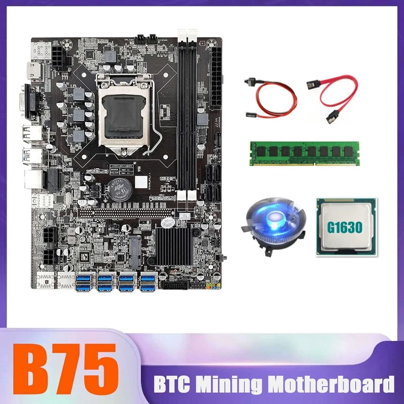 

B75 BTC Miner Motherboard 8XUSB+G1630 CPU+DDR3 8G 1600Mhz RAM+CPU Cooling Fan+SATA Cable+Switch Cable USB Motherboard