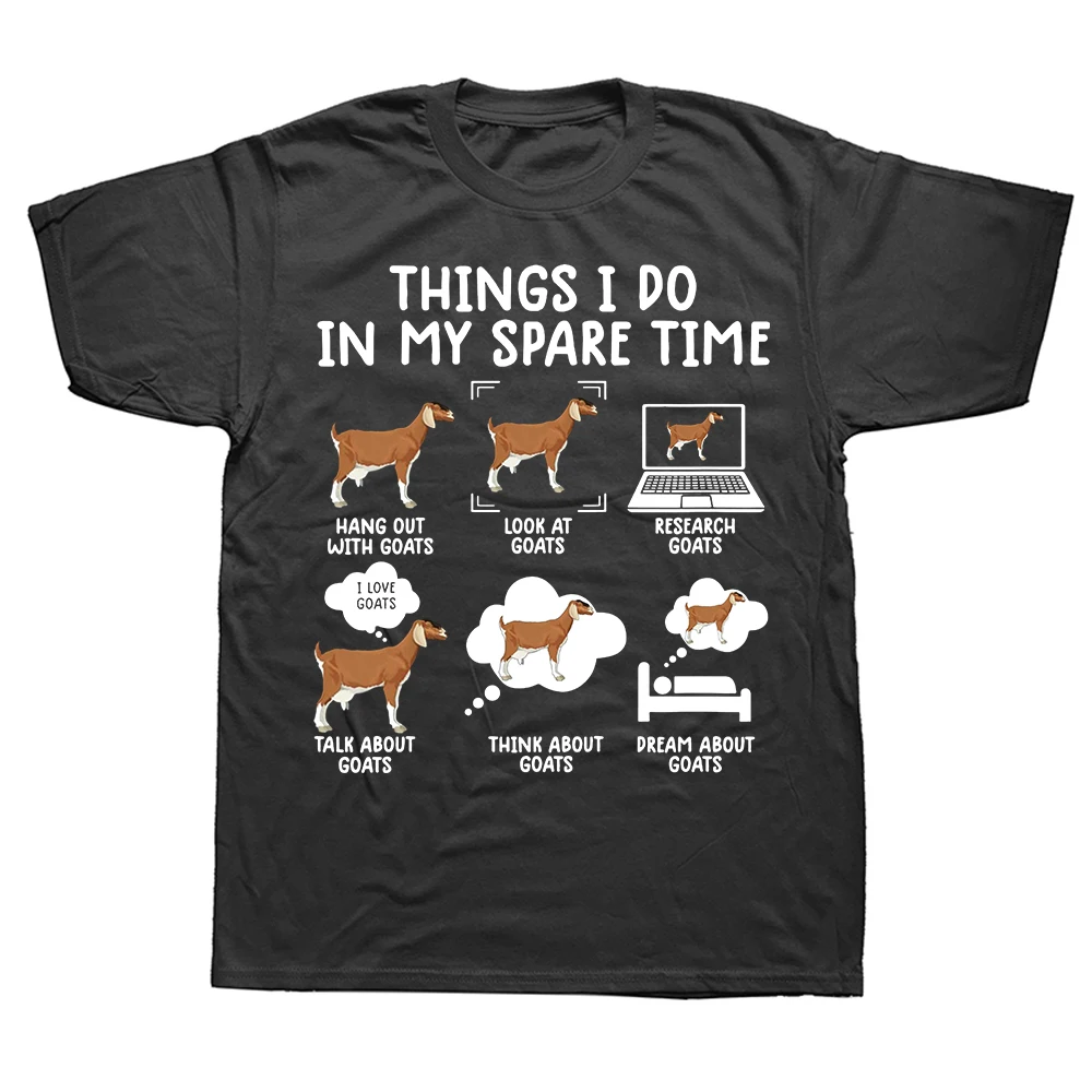 

Funny Goat 6 Things I Do In My Spare Time T Shirts Summer Style Graphic Cotton Streetwear Short Sleeve Birthday Gifts T-shirt