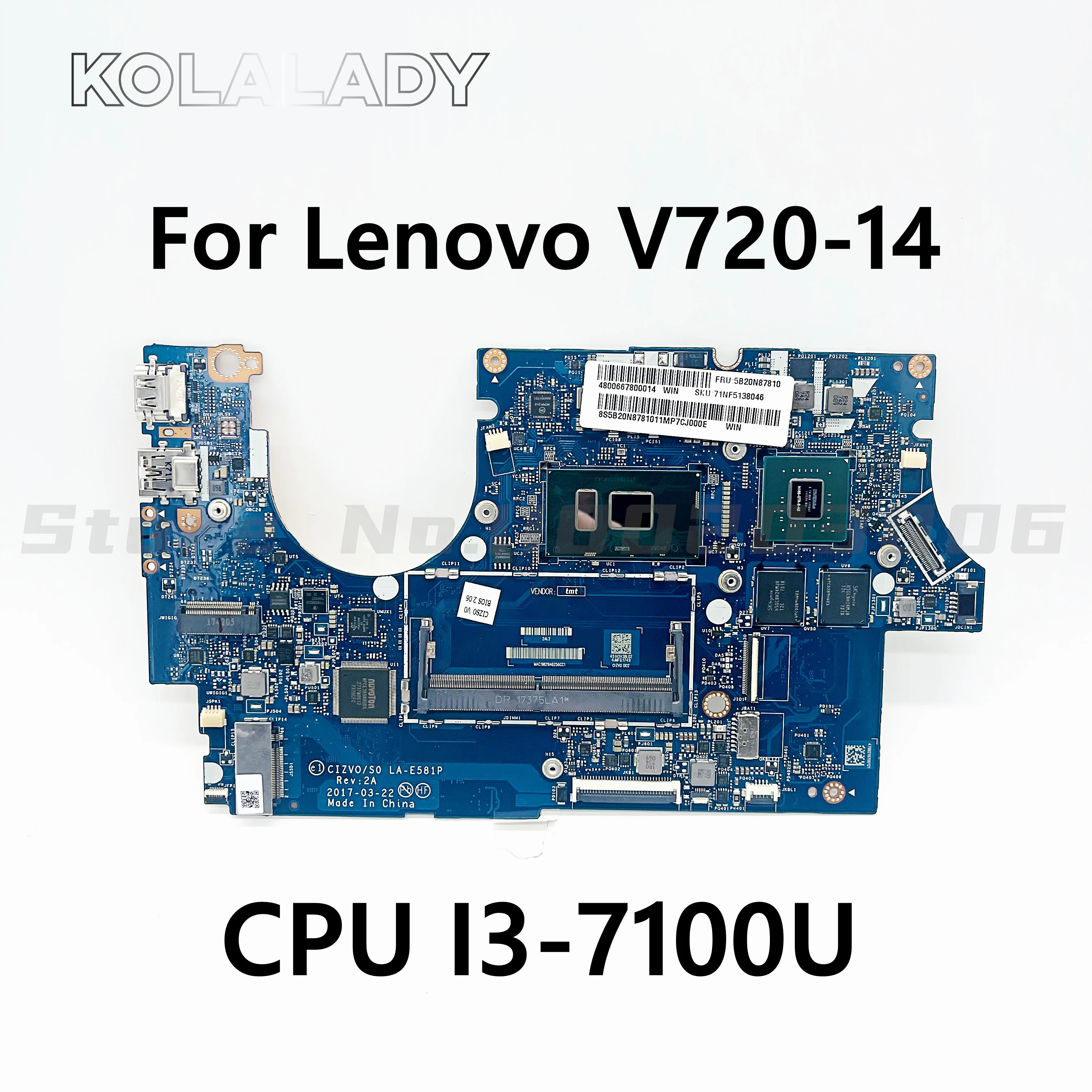 

CIZV0/S0 LA-E581P для Lenovo V720-14 материнская плата для ноутбука CPU:I3-7100U GPU:N16S-GTR-S-A2 940MX 2G FRU:5B20N87810 100% полностью протестировано