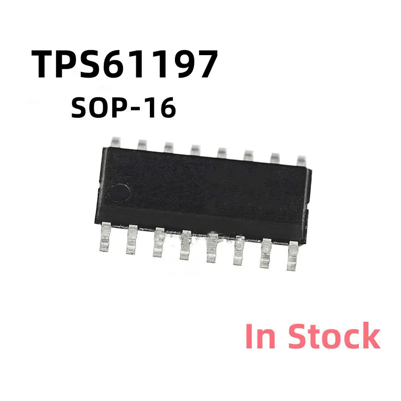 

2 шт./лот TPS61197 TPS61197DR SOP-16, электронная микросхема