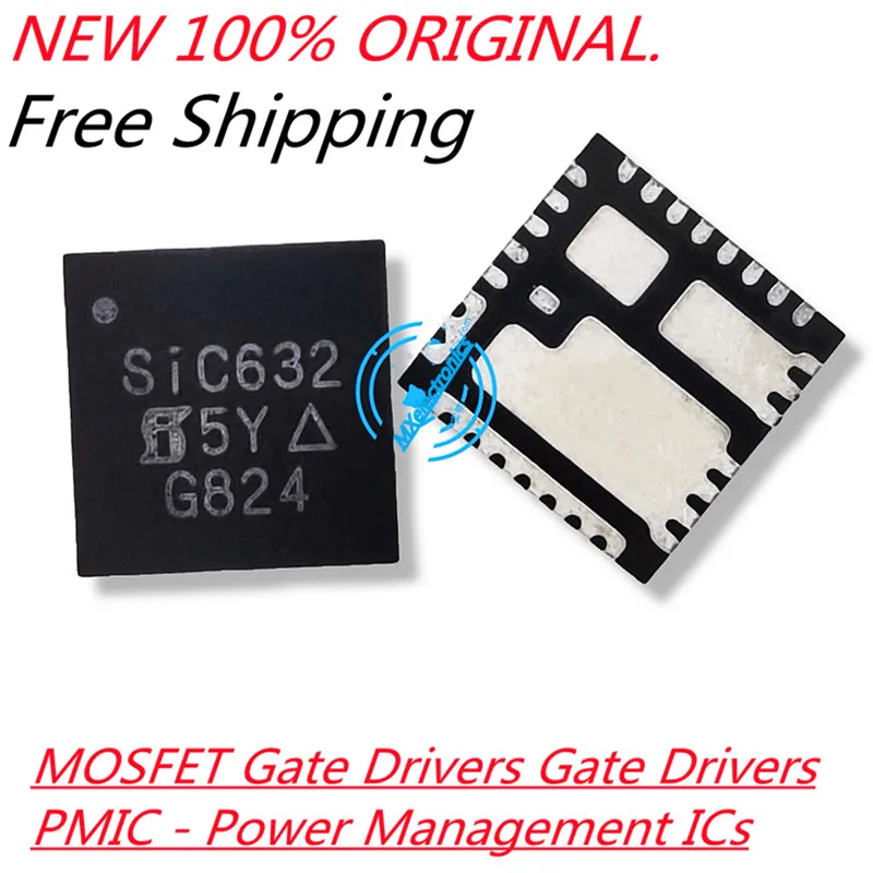 

5 шт./лот 100% Новинка Телефон 632cd SIC632 QFN MOSFET Gate DriversPMIC - Power