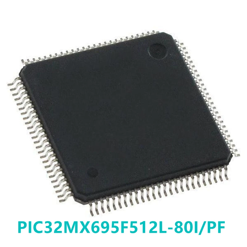 

1PCS PIC32MX695F512L-80I/PF PIC32MX695 New Original QFP100 MCU Chip IC