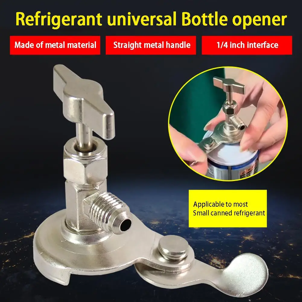 

R134A Can Tap Dispensing Valve Bottle Opener Universal Refrigerant Dispenser Valve Tool 1/4 SAE For R12 R22 R502 Air Condit D4Z4