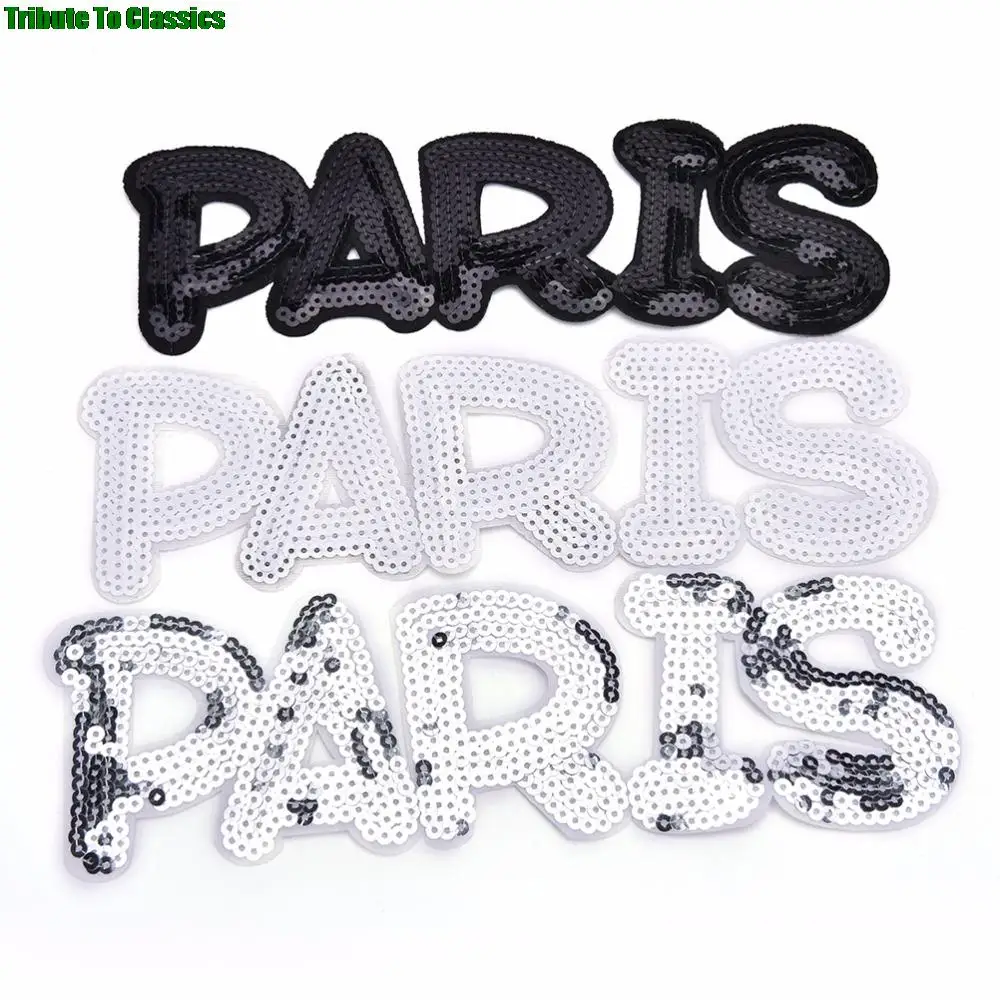 

1 шт. блестящие нашивки с блестками, аппликация с надписью «Париж», одежда для детей и женщин, одежда «сделай сам», сумки, обувь 24*7,6 см