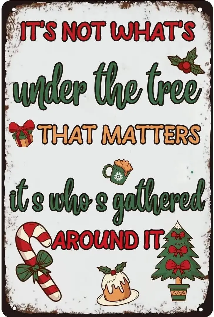 T's Not Wht's Under the Tree Tht Mtters t's Whe S Gthered круглый т Chrstms Sgn Vntge Metl Tn для Br Courtyrd