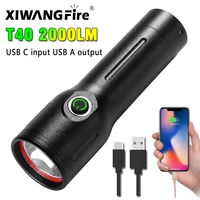 xiwangfire t40 pro powerful rechargeable led flashlight use 18650 or 26650 battery torch usb a output 2000lm camping led light