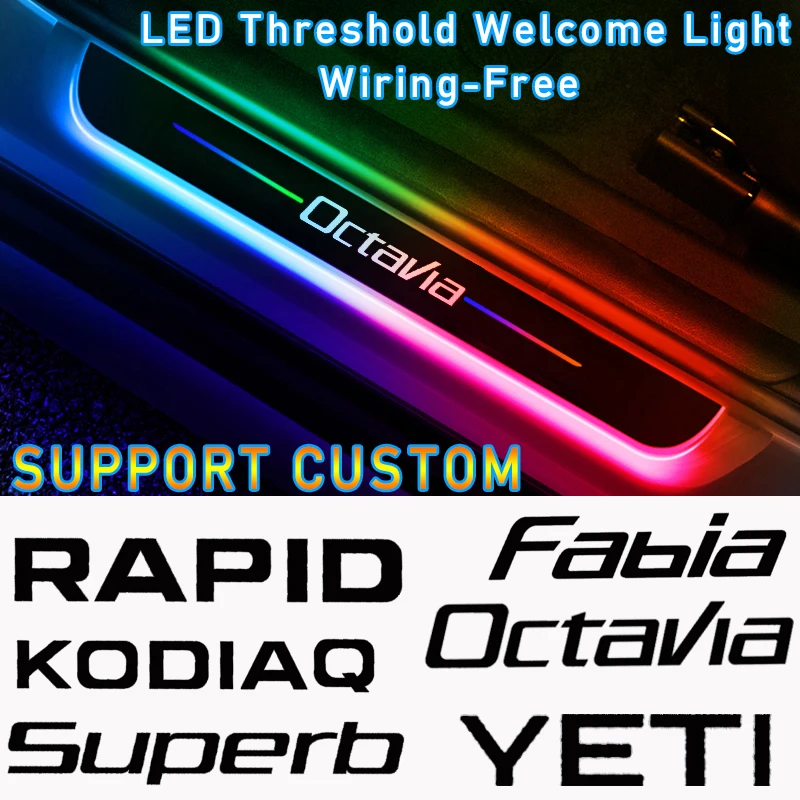 

Customized For SKODA Octavia Fabia Superb KODIAQ YETI Car Welcome Door illuminated Sill Light Logo Lamp LED Car Pedal Decoration